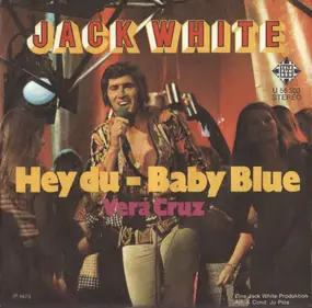 Jack White - Hey Du - Baby Blue