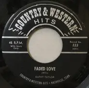 Jack White / Kathy Taylor - Foolin' Around  / Faded Love