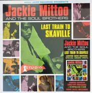 Jackie  Mittoo & the Soul Brothers - Last Train To Skaville