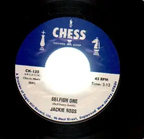 Jackie Ross - Selfish One / Dirty Man