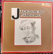 Jackson Do Pandeiro - Série Memória