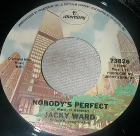 Jacky Ward - Nobody's Perfect / I Never Said It Would Be Easy