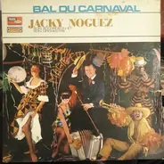 Jacky Noguez And His Orchestra - Bal Du Carnaval