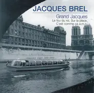 Jacques Brel - Grand Jacques