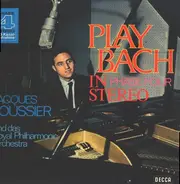 Jacques Loussier Trio - Play Bach In Phase Four Stereo