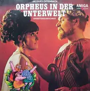 LP - Jacques Offenbach - Orpheus In Der Unterwelt (Operettenquerschnitt)