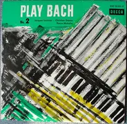 Jacques Loussier , Christian Garros , Pierre Michelot - Play Bach No. 2