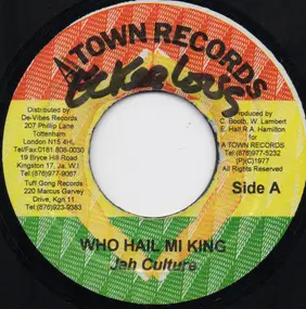 Jah Culture - Who Hail The King