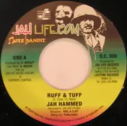 Jah Hammed / Rusty Mac A.K.A. W.D. 40 - Ruff & Tuff / Ivan