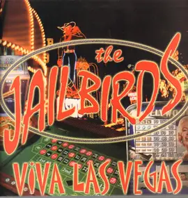 Jailbirds - Viva Las Vegas