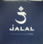 Jalal - Wind Of Change 2000