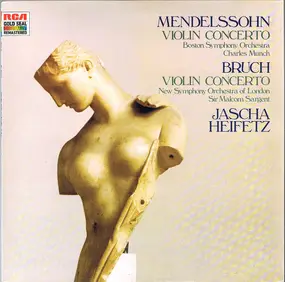 Felix Mendelssohn-Bartholdy - Violin Concerto Op. 64 / Violin Concerto Op. 26