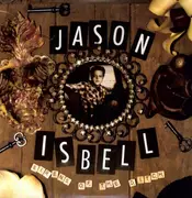 LP - Jason Isbell - Sirens Of The Ditch - EX-DRIVE BY TRUCKERS GUITARMAN WITH NEW ALBUM (&