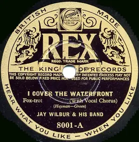 Jay Wilbur - I Cover The Waterfront / Sweetheart Darlin'