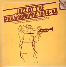 Norman Granz - Jazz At The Philharmonic 1944-46