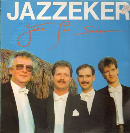 Jazzeker - Jazz For Sure