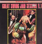 Jazz Compilation - La Storia Del Jazz - Great Swing Jam Sessions Vol. 1