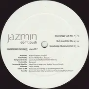 Jazmin - Don't Push