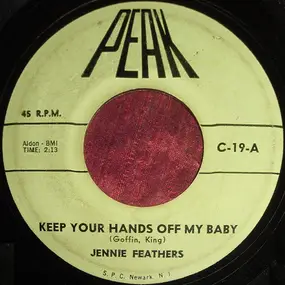 Jennie Feathers / Ginny Starr - Keep Your Hands Off My Baby / Release Me
