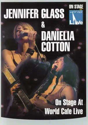 Jennifer Glass & Danielia Cotton - On Stage At World Cafe Live