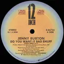 12inch Vinyl Single - Jenny Burton - Do You Want It Bad Enuff