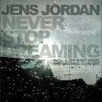 12inch Vinyl Single - Jens Jordan - Never Stop Dreaming