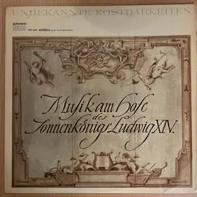 Michel Corrette - Musik Am Hofe Des Sonnenkönigs Ludwig XIV