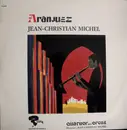 LP - Jean-Christian Michel - Quatuor Avec Orgue - Aranjuez