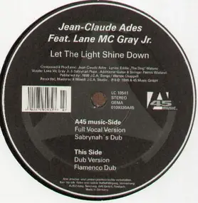 Jean-Claude Ades Feat. Lane Mc Gray Lane Mc Gray - Let The Light Shine Down