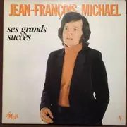 LP - Jean-François Michael - Ses Grands Succès