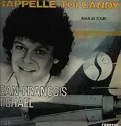 12inch Vinyl Single - Jean-François Michael - Rappelle-toi Candy