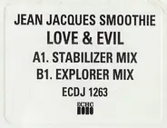 Jean Jacques Smoothie - Love & Evil