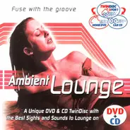 Jean-Luc Barreau - Ambient Lounge - Fuse with the groove