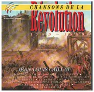 Jean-Louis Caillat - Chansons de la Revolution 1789 - 1989