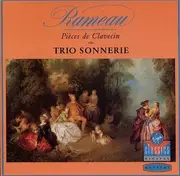 CD - Trio Sonnerie - Rameau:Pieces De Clavecin En Concert