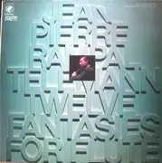 LP - Jean-Pierre Rampal , Georg Philipp Telemann - Twelve Fantasies For Flute - PCM Half Speed