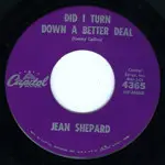 Jean Shepard - Did I Turn Down A Better Deal