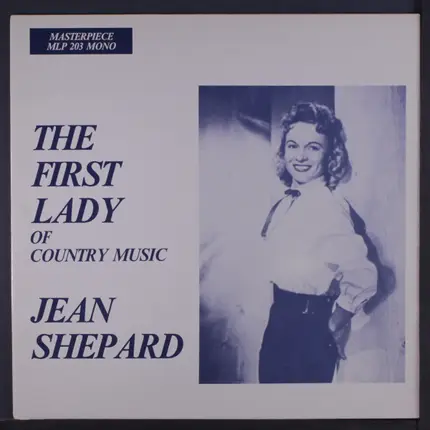 Jean Shepard - The First Lady Of Country Music