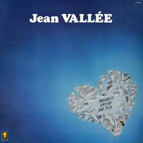 Jean Vallee - Amoureux Encore Une Fois