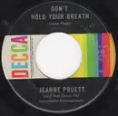 7inch Vinyl Single - Jeanne Pruett - Don't Hold Your Breath