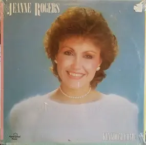 Jeanne Rogers - Kingdom Come