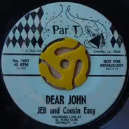 Jeb And Cousin Easy - Spanish Opera / Dear John