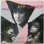 LP - Jeff Lorber Featuring Karyn White And Michael Jeffries - Private Passion