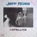 12inch Vinyl Single - Jeff Ross - Satellite