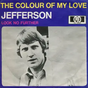 Jefferson - The Colour Of My Love / Look No Further