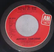 7inch Vinyl Single - Jeffrey Osborne - You Should Be Mine (The Woo Woo Song)