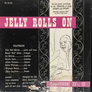 Jelly Roll Morton - Jelly Rolls On