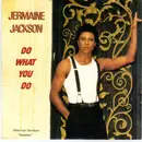 7inch Vinyl Single - Jermaine Jackson - Do What You Do