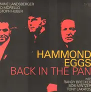 Jermaine Landsberger / Paulo Morello / Christoph Huber - Hammond Eggs Back In The Pan