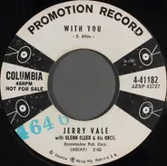 Jerry Vale - Blue Tears (On A White Wedding Gown) / With You